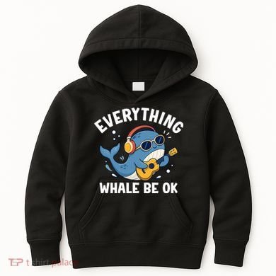 Everything Whale Be OK Kids Hoodie