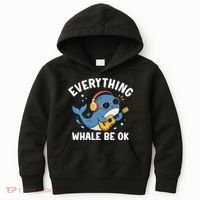 Everything Whale Be OK Kids Hoodie thumb 0