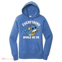 Everything Whale Be OK Women's Hoodie thumb 0