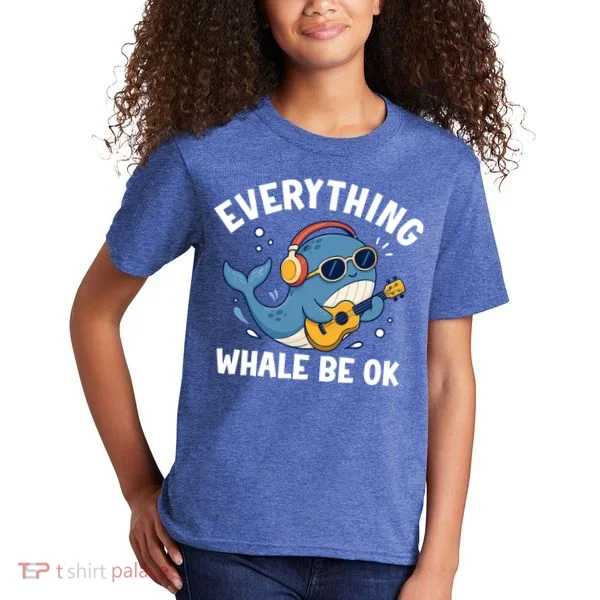 Everything Whale Be OK Kids T-Shirt
