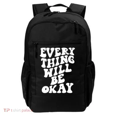 Everything Will Be Okay Backpack