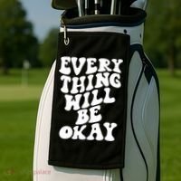Everything Will Be Okay Golf Towel thumb 2