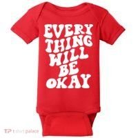 Everything Will Be Okay Baby Bodysuit thumb 0