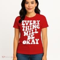 Everything Will Be Okay Women's T-Shirt thumb 4