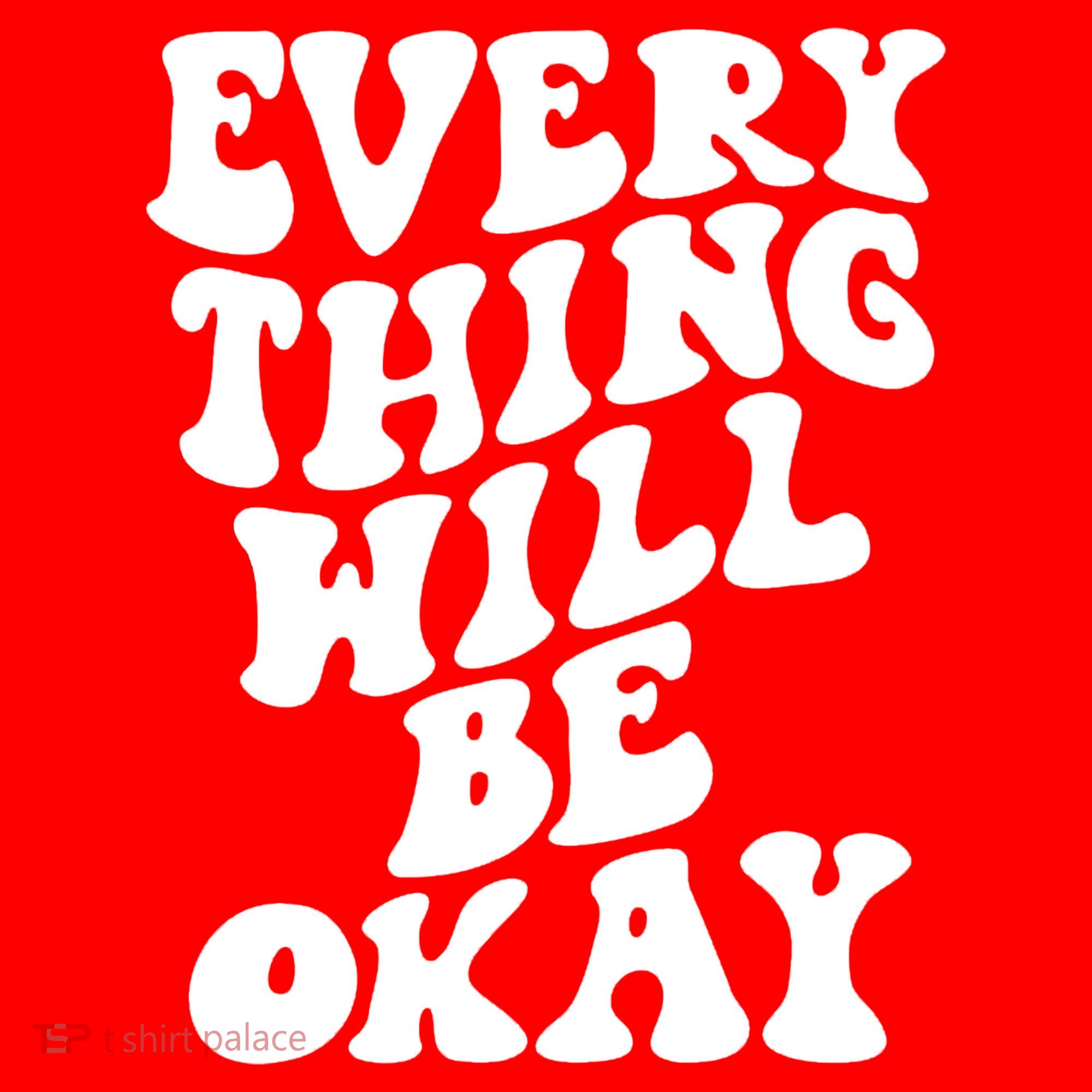 Everything Will Be Okay Kids Sweatshirt