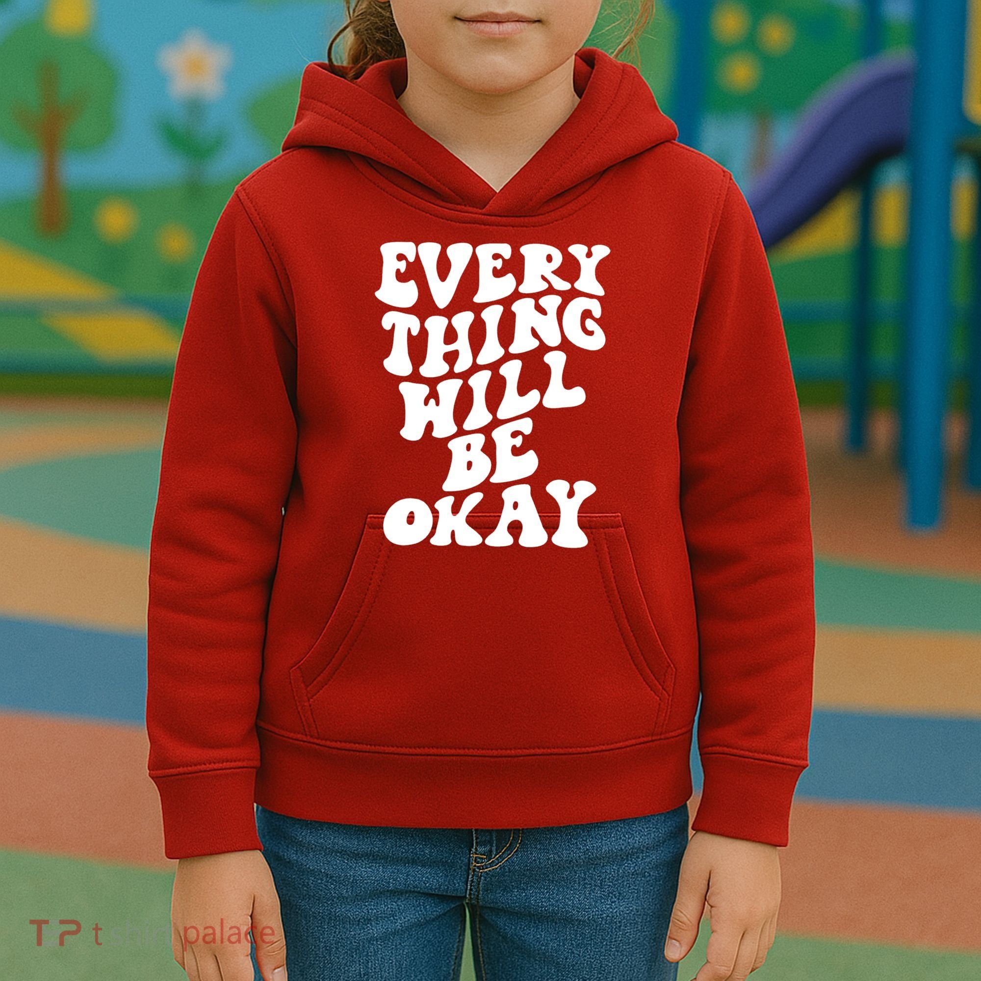 Everything Will Be Okay Kids Hoodie