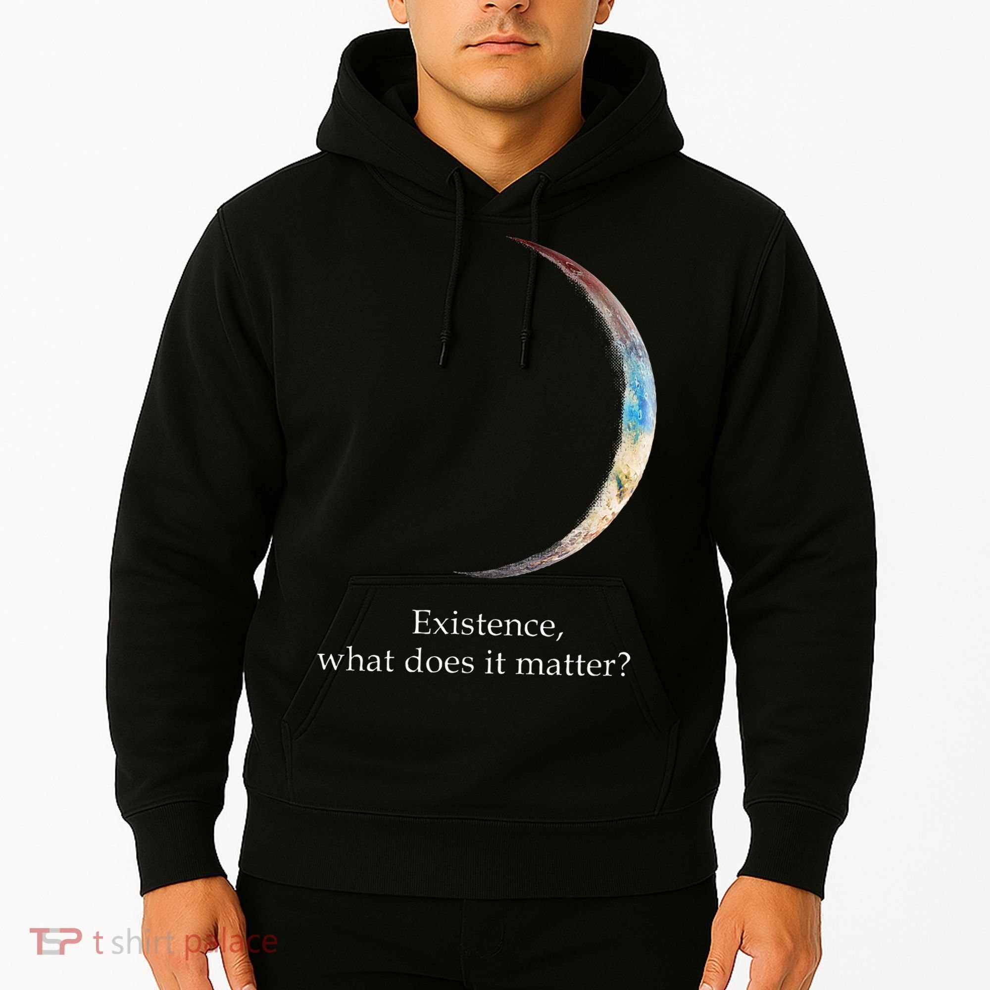 Existence What Does It Matter Astronomy Physics Hoodie