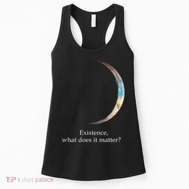 Existence What Does It Matter Astronomy Physics Women's Tank Top