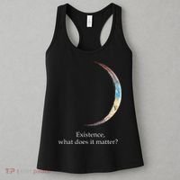 Existence What Does It Matter Astronomy Physics Women's Tank Top thumb 3