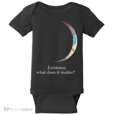 Existence What Does It Matter Astronomy Physics Baby Bodysuit