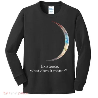 Existence What Does It Matter Astronomy Physics Kids Long Sleeve Shirt