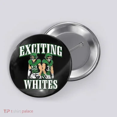 Exciting Whites Button