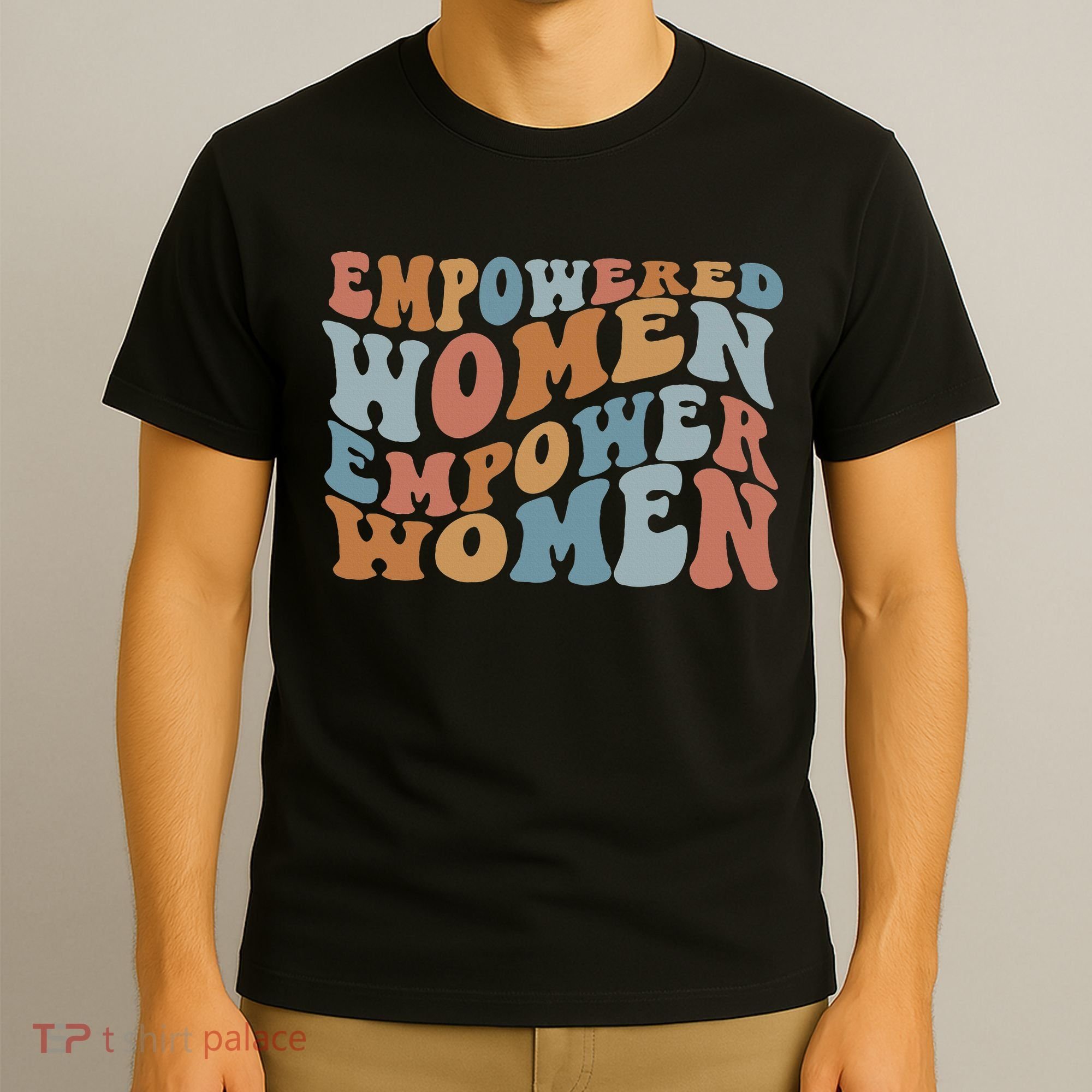 Empowered Women Empower Feminist T-Shirt
