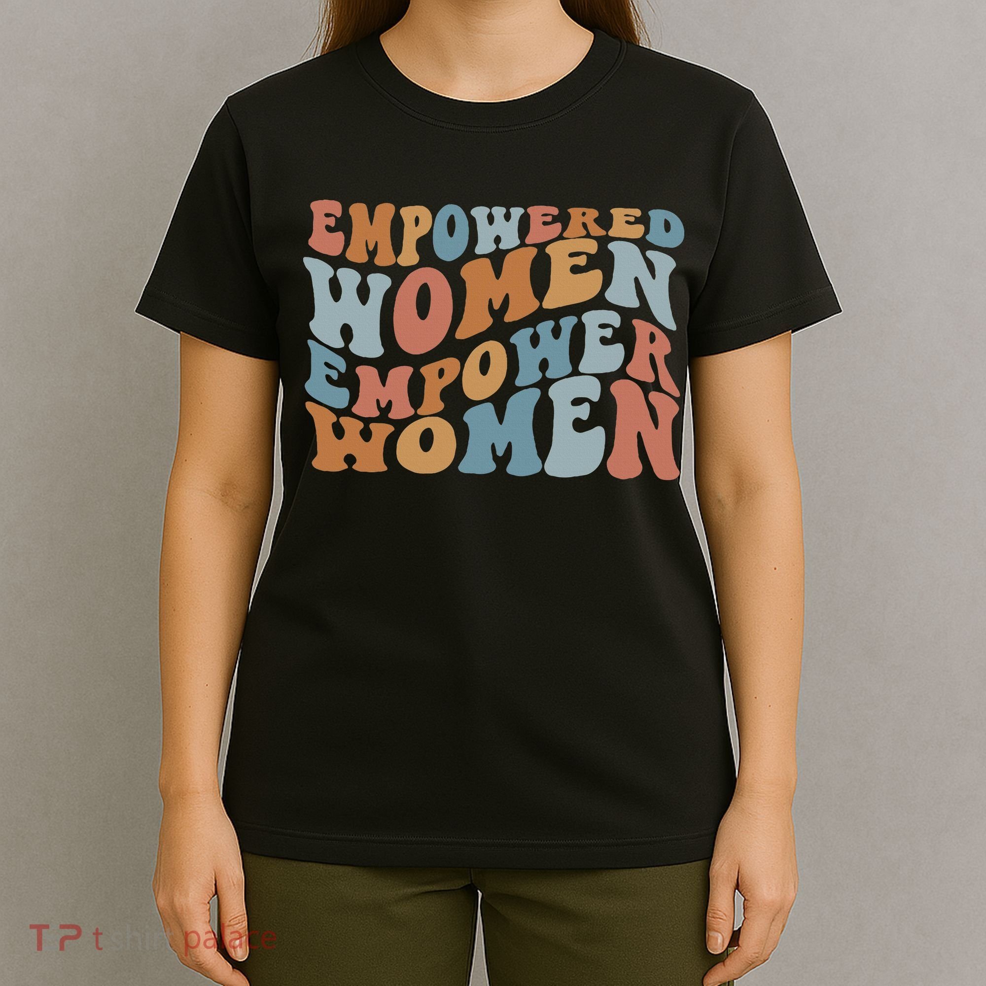Empowered Women Empower Feminist T-Shirt