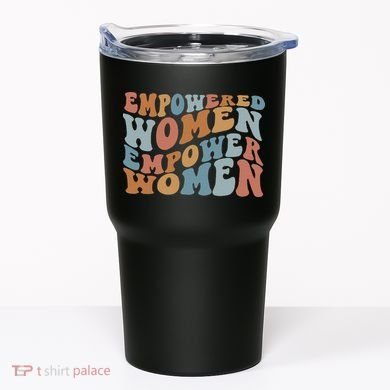 Empowered Women Empower Feminist Tumbler