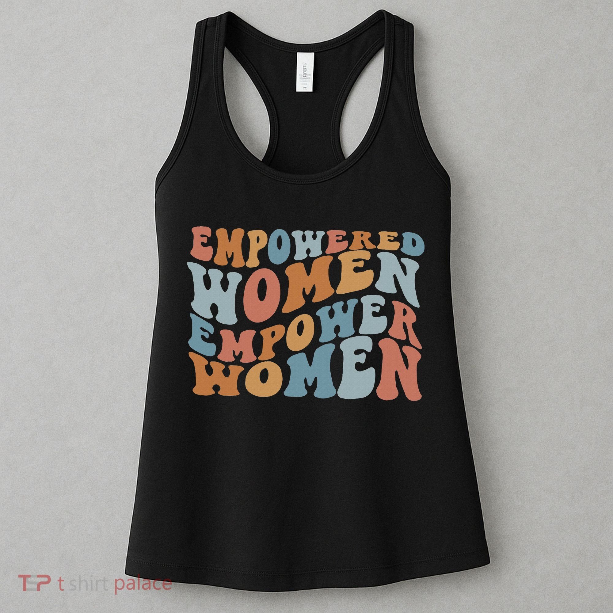 Empowered Women Empower Feminist Women's Tank Top