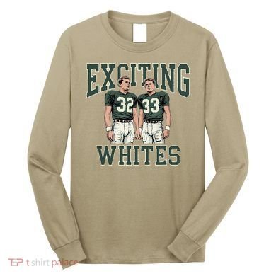 Exciting Whites Exciting Whites Exciting Whites Long Sleeve Shirt