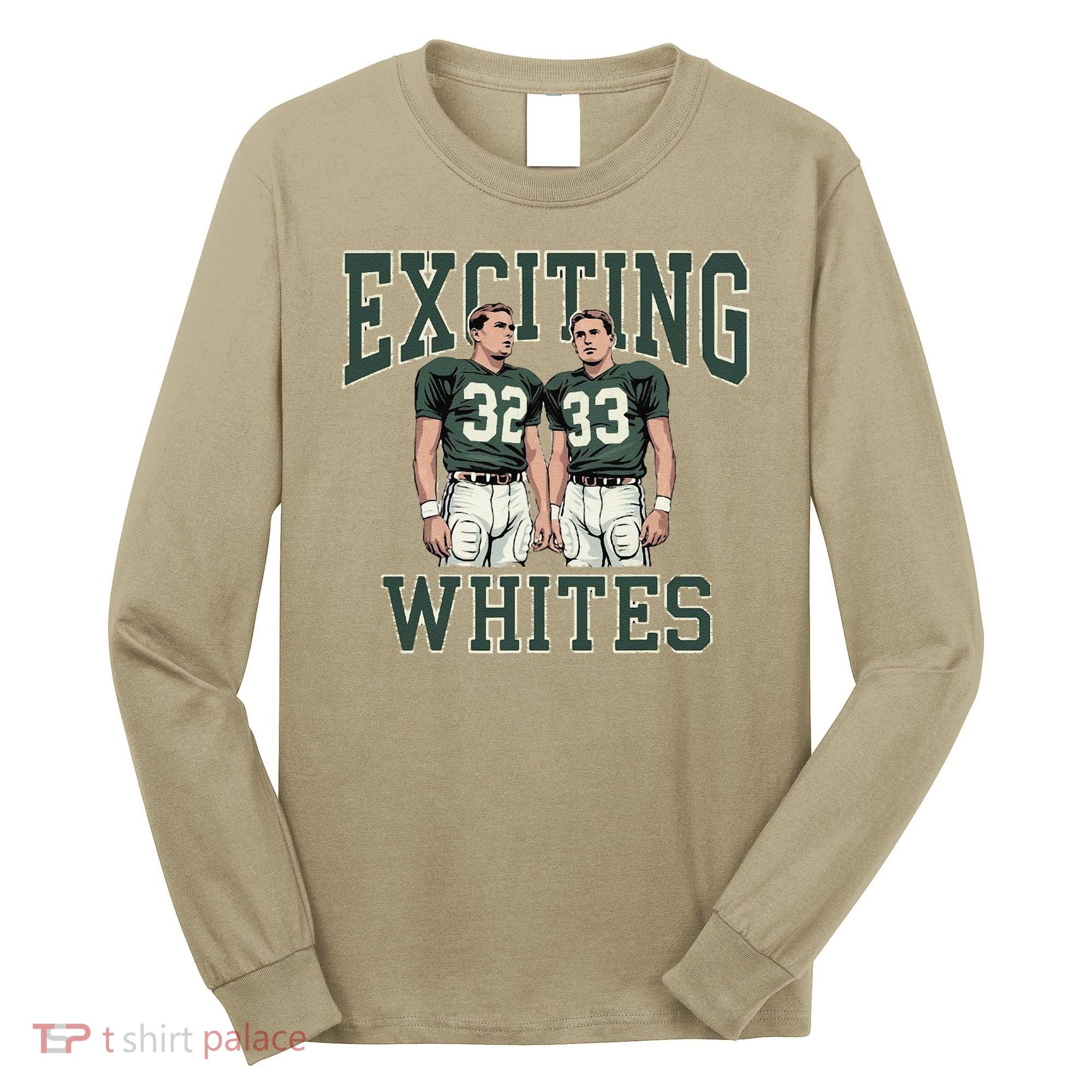 Exciting Whites Exciting Whites Exciting Whites Long Sleeve Shirt