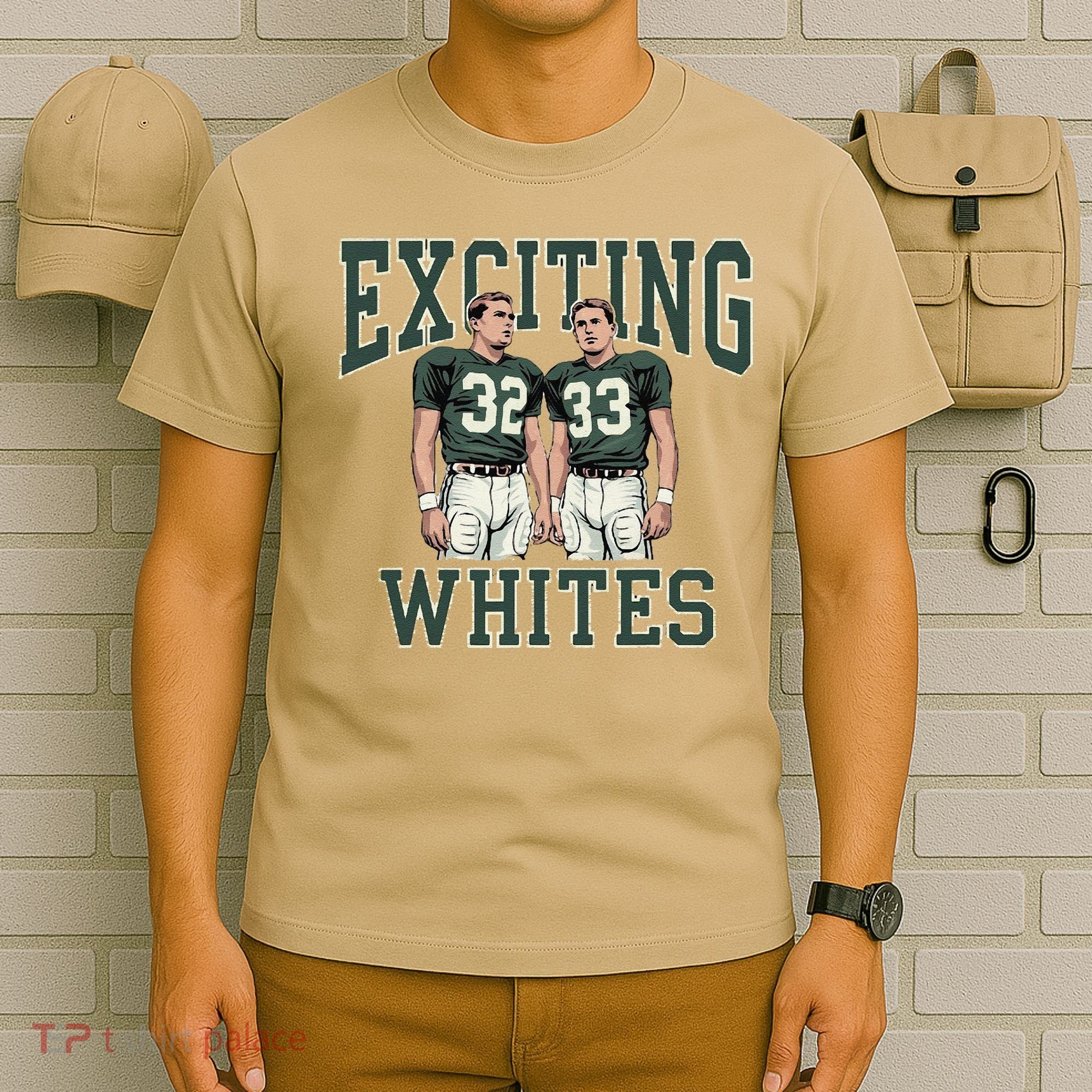 Exciting Whites Exciting Whites Exciting Whites T-Shirt