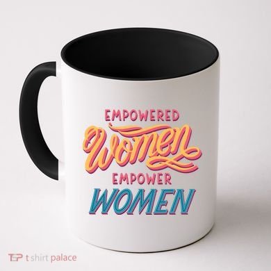 Empowered Women Empower Women Coffee Mug
