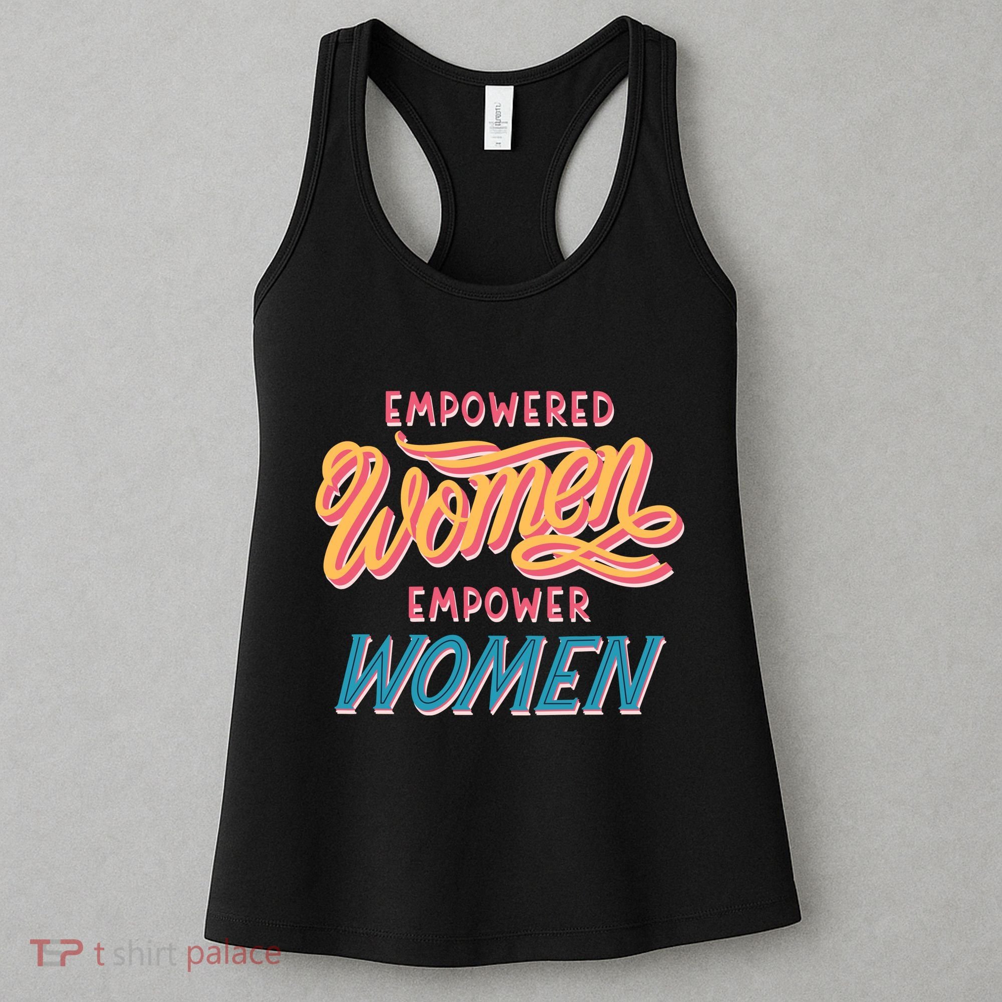 Empowered Women Empower Women Women's Tank Top