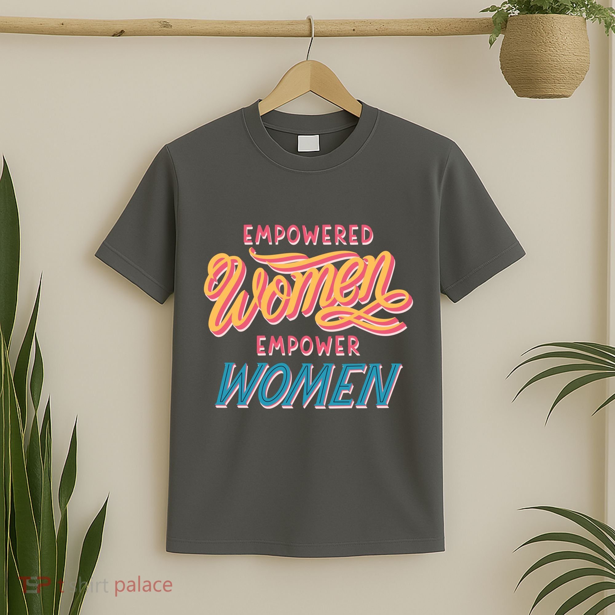 Empowered Women Empower Women T-Shirt