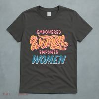 Empowered Women Empower Women T-Shirt thumb 5