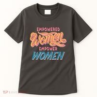 Empowered Women Empower Women Tall T-Shirt thumb 0