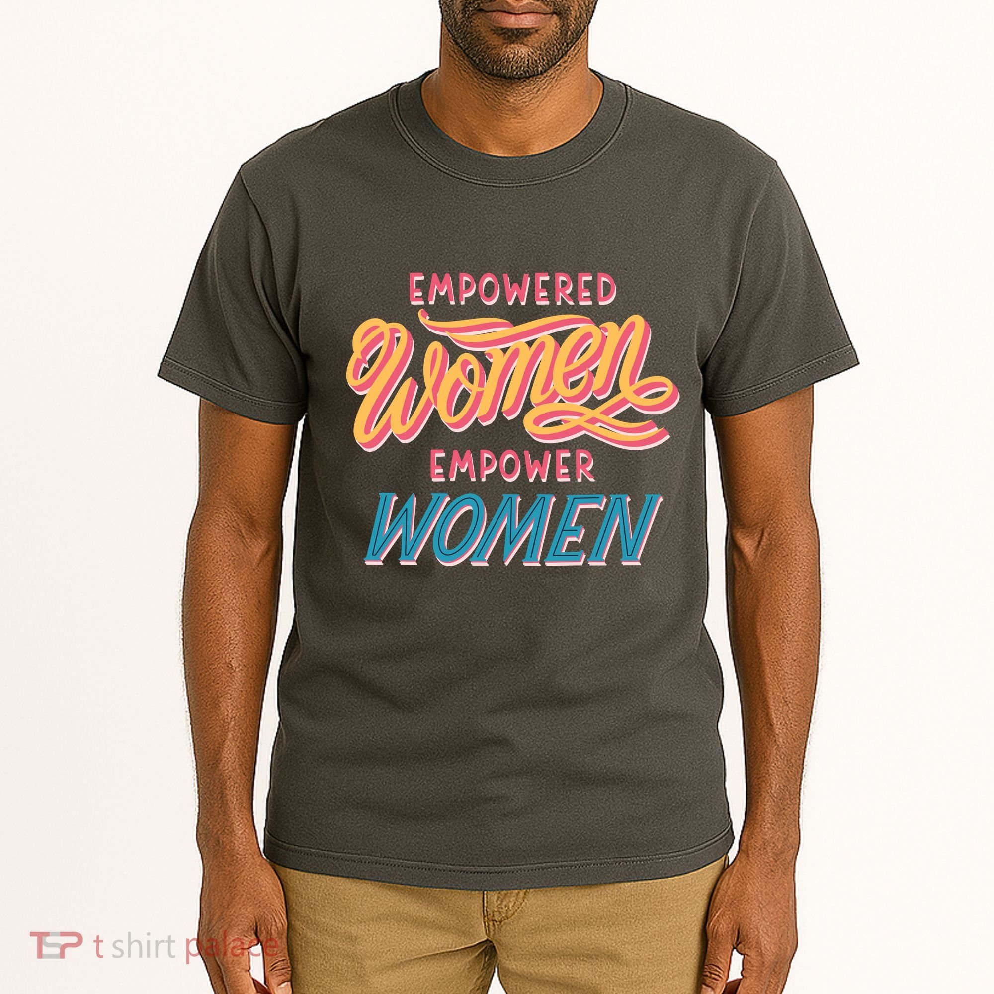 Empowered Women Empower Women Tall T-Shirt