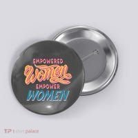 Empowered Women Empower Women Button thumb 0