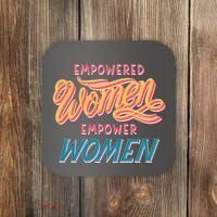 Empowered Women Empower Women Coaster thumb 0