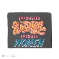 Empowered Women Empower Women Mousepad thumb 0