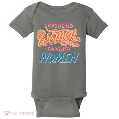 Empowered Women Empower Women Baby Bodysuit