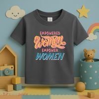 Empowered Women Empower Women Toddler T-Shirt thumb 3