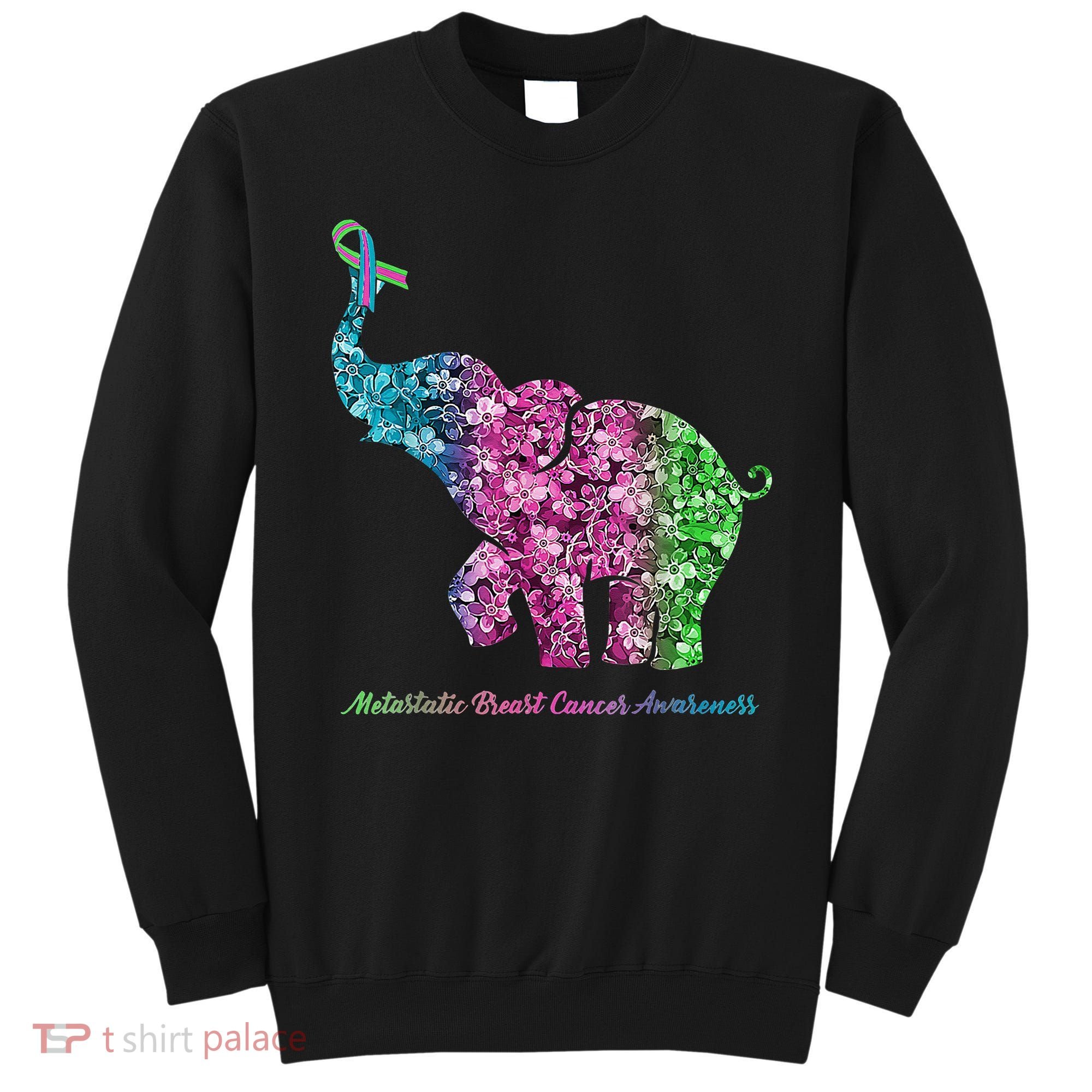 Elephant With Flower Metastatic Breast Cancer Awareness Sweatshirt