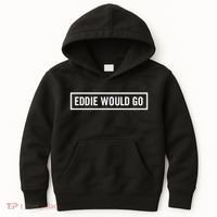 Eddie Would Go Kids Hoodie thumb 0