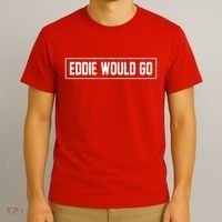 Eddie Would Go T-Shirt thumb 3