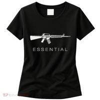 Essential Weapons Gun Ar 15 Assault Rifle Firearm Women's T-Shirt thumb 0