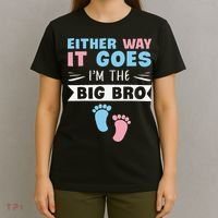 Either Way It Goes I'm The Big Bro Gender Reveal Brother T-Shirt thumb 4