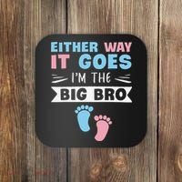 Either Way It Goes I'm The Big Bro Gender Reveal Brother Coaster thumb 0