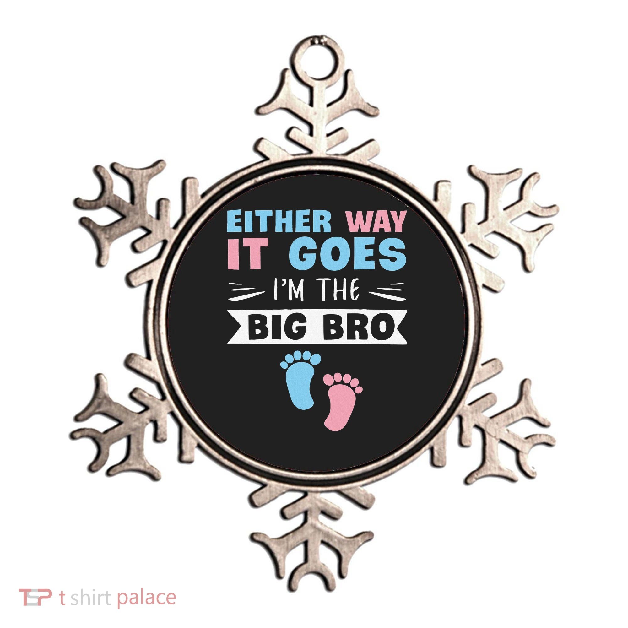 Either Way It Goes I'm The Big Bro Gender Reveal Brother Ornament