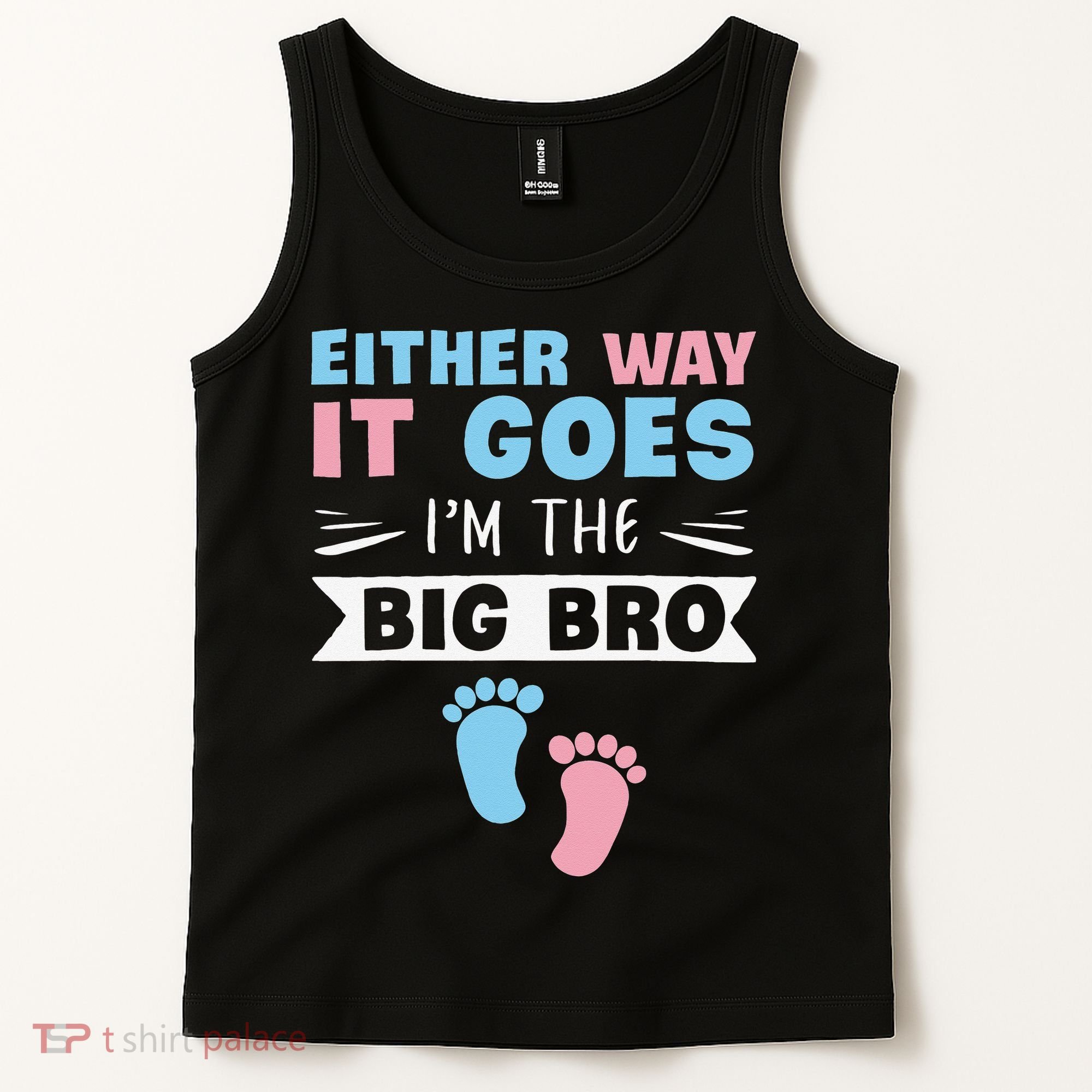 Either Way It Goes I'm The Big Bro Gender Reveal Brother Tank Top