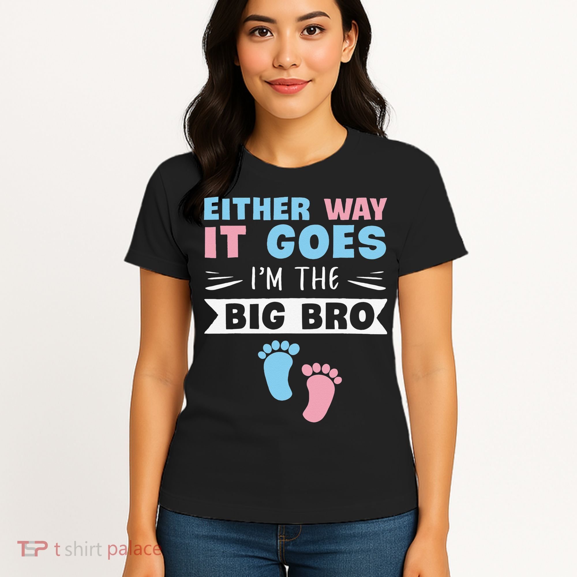 Either Way It Goes I'm The Big Bro Gender Reveal Brother Women's T-Shirt