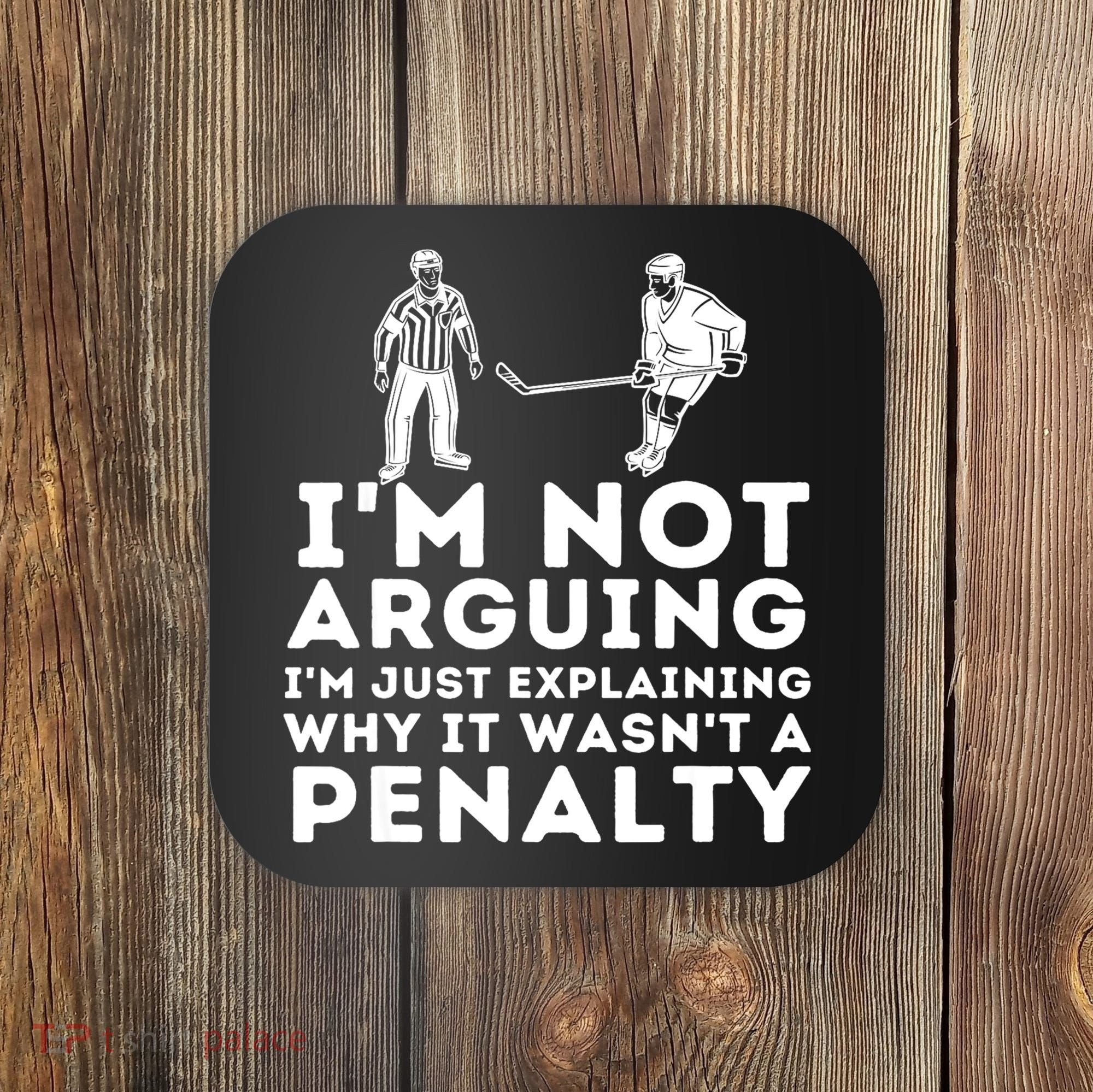 Explaining Why It Wasnt A Penalty Funny Ice Hockey Player Gift Coaster
