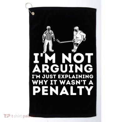 Explaining Why It Wasnt A Penalty Funny Ice Hockey Player Gift Golf Towel