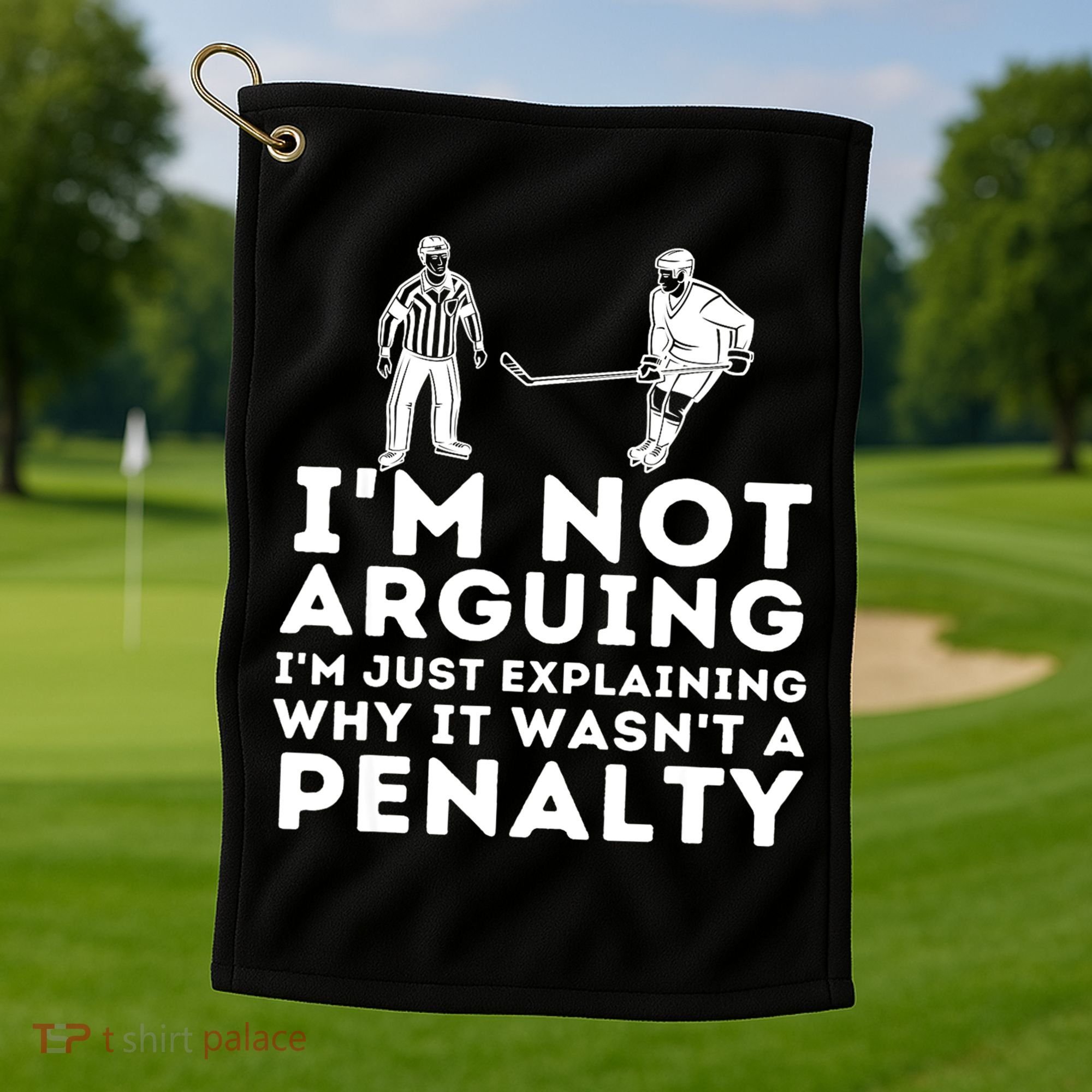Explaining Why It Wasnt A Penalty Funny Ice Hockey Player Gift Golf Towel