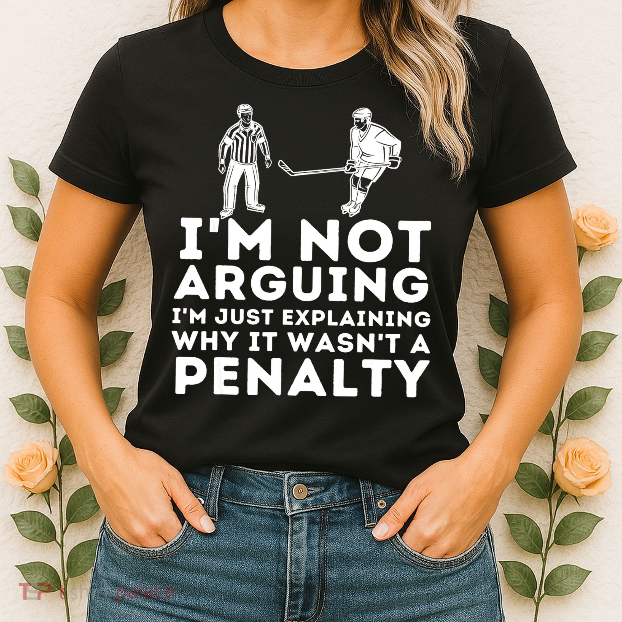 Explaining Why It Wasnt A Penalty Funny Ice Hockey Player Gift Women's T-Shirt