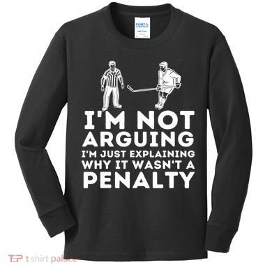 Explaining Why It Wasnt A Penalty Funny Ice Hockey Player Gift Kids Long Sleeve Shirt