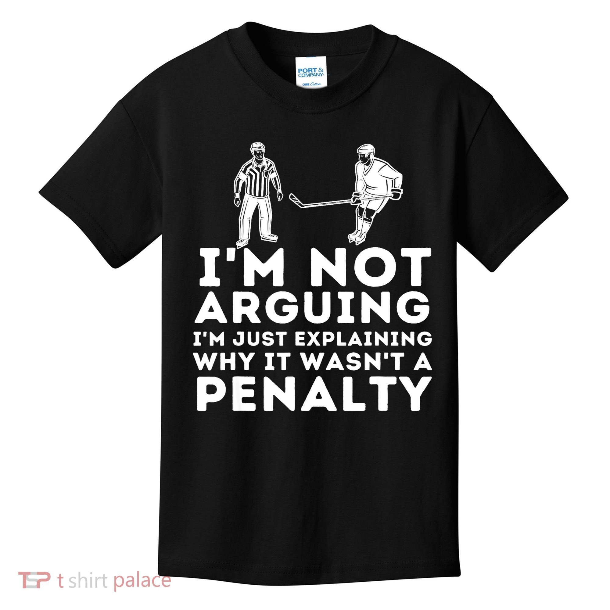 Explaining Why It Wasnt A Penalty Funny Ice Hockey Player Gift Kids T-Shirt