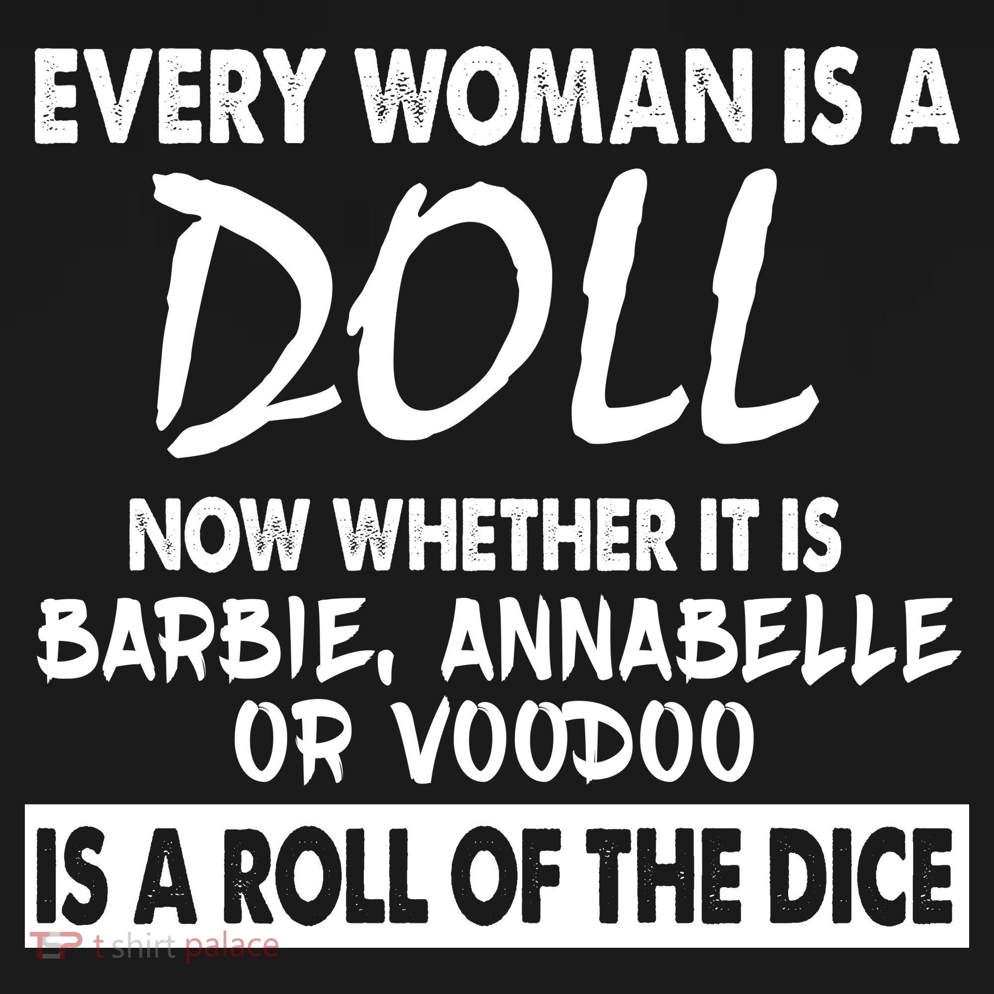 Every Woman Is A Doll Sweatshirt